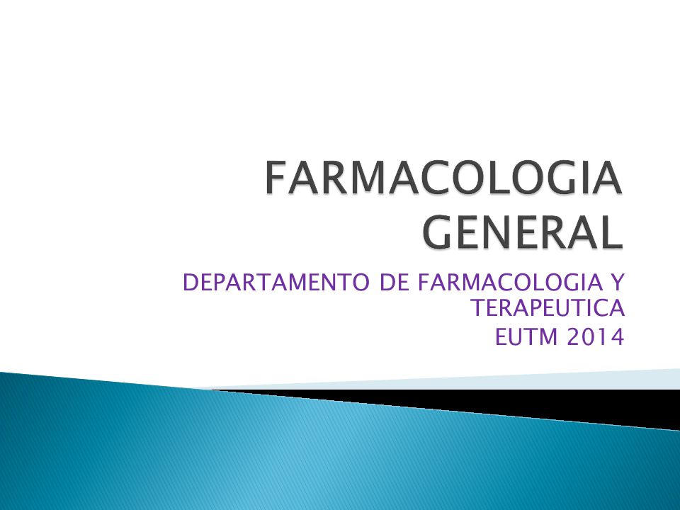DEPARTAMENTO DE FARMACOLOGIA Y TERAPEUTICA EUTM 2014