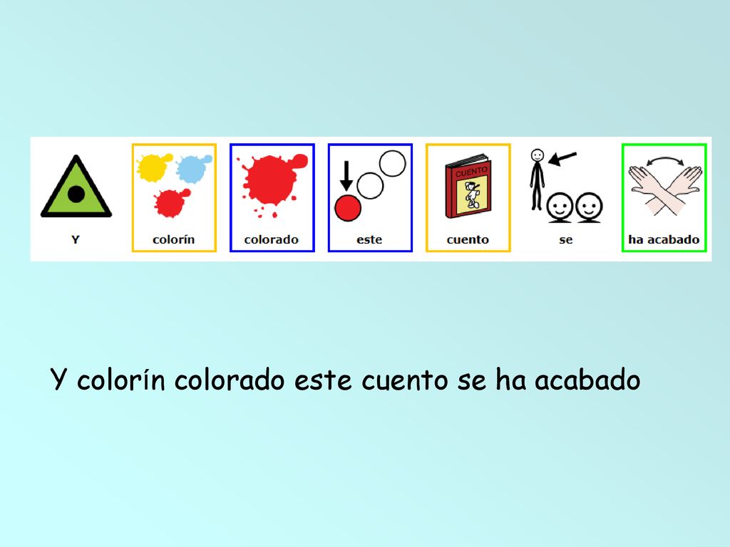 Y colorín colorado este cuento se ha acabado