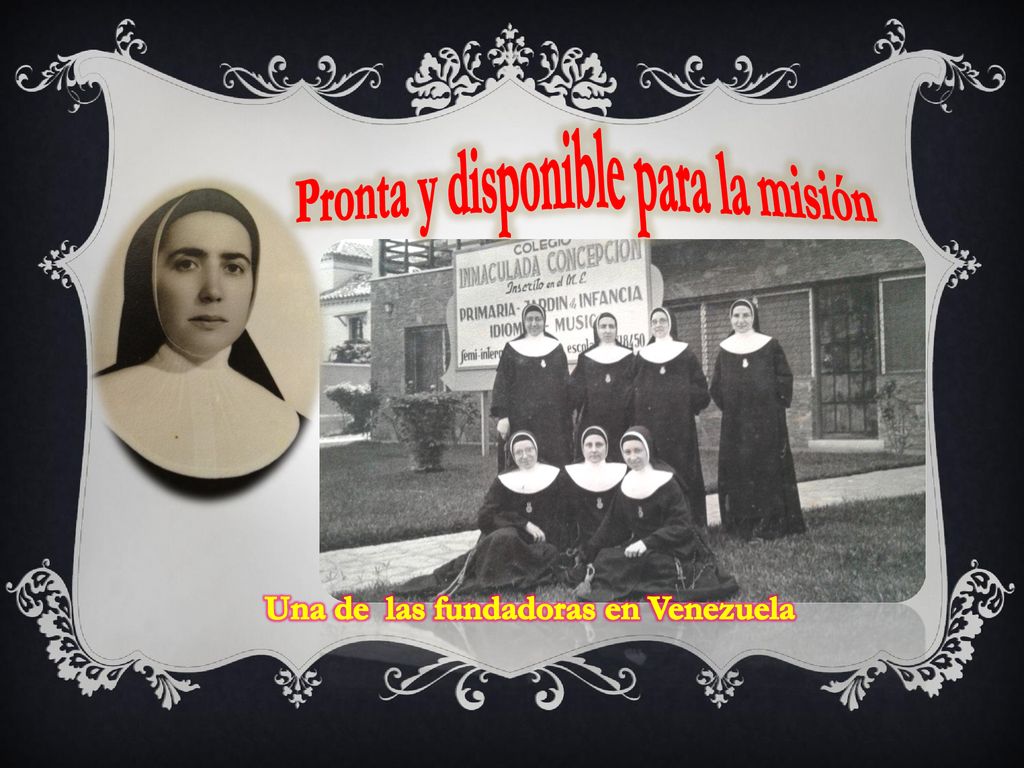 Pronta y disponible para la misión Una de las fundadoras en Venezuela