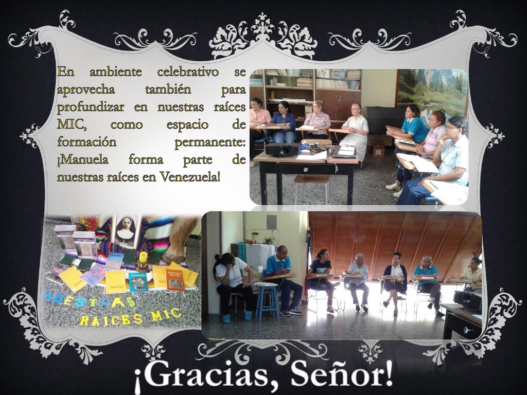 En ambiente celebrativo se aprovecha también para profundizar en nuestras raíces MIC, como espacio de formación permanente: ¡Manuela forma parte de nuestras raíces en Venezuela!