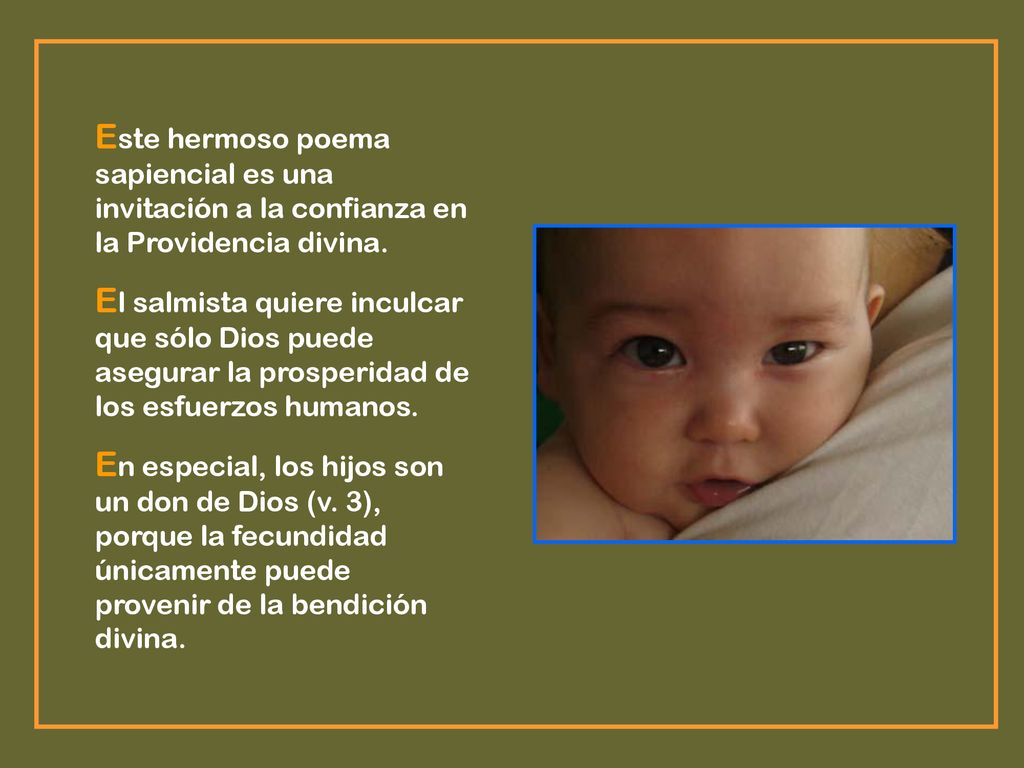 Este hermoso poema sapiencial es una invitación a la confianza en la Providencia divina.