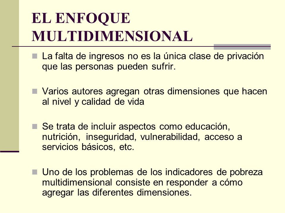 EL ENFOQUE MULTIDIMENSIONAL