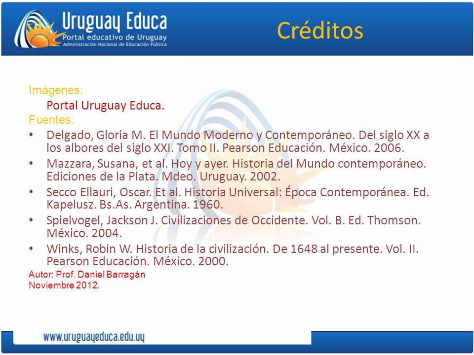 Créditos Imágenes: Portal Uruguay Educa. Fuentes: