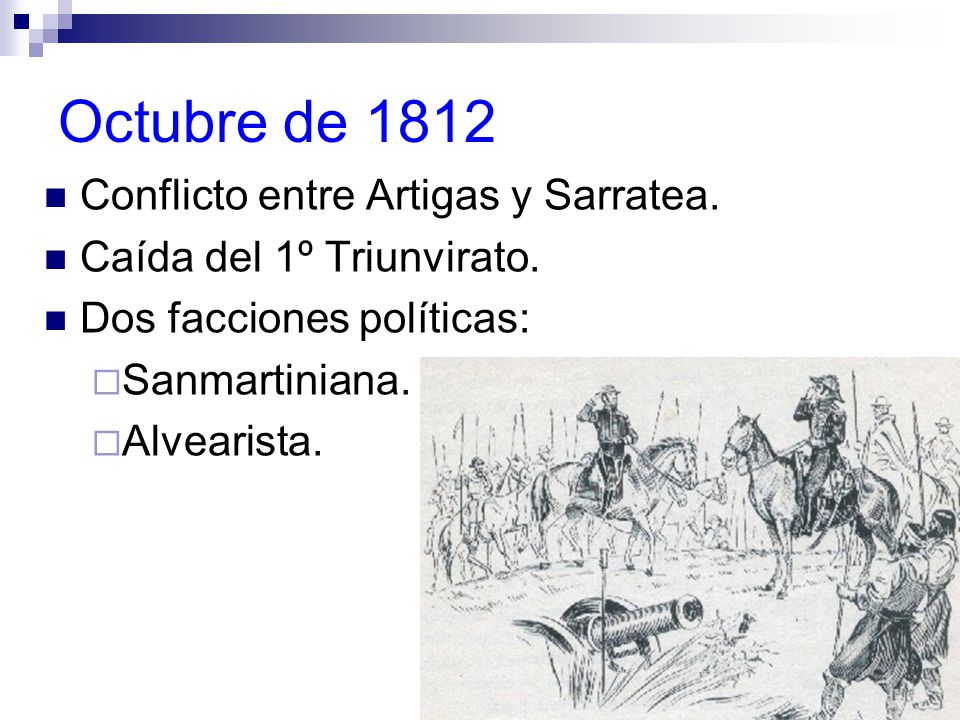 Octubre de 1812 Conflicto entre Artigas y Sarratea.