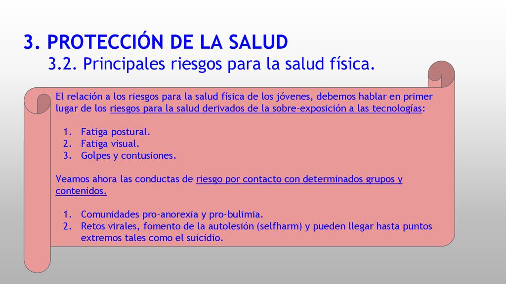 3. PROTECCIÓN DE LA SALUD 3.2. Principales riesgos para la salud física.
