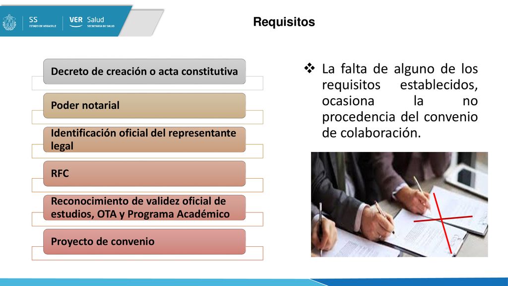 Requisitos La falta de alguno de los requisitos establecidos, ocasiona la no procedencia del convenio de colaboración.