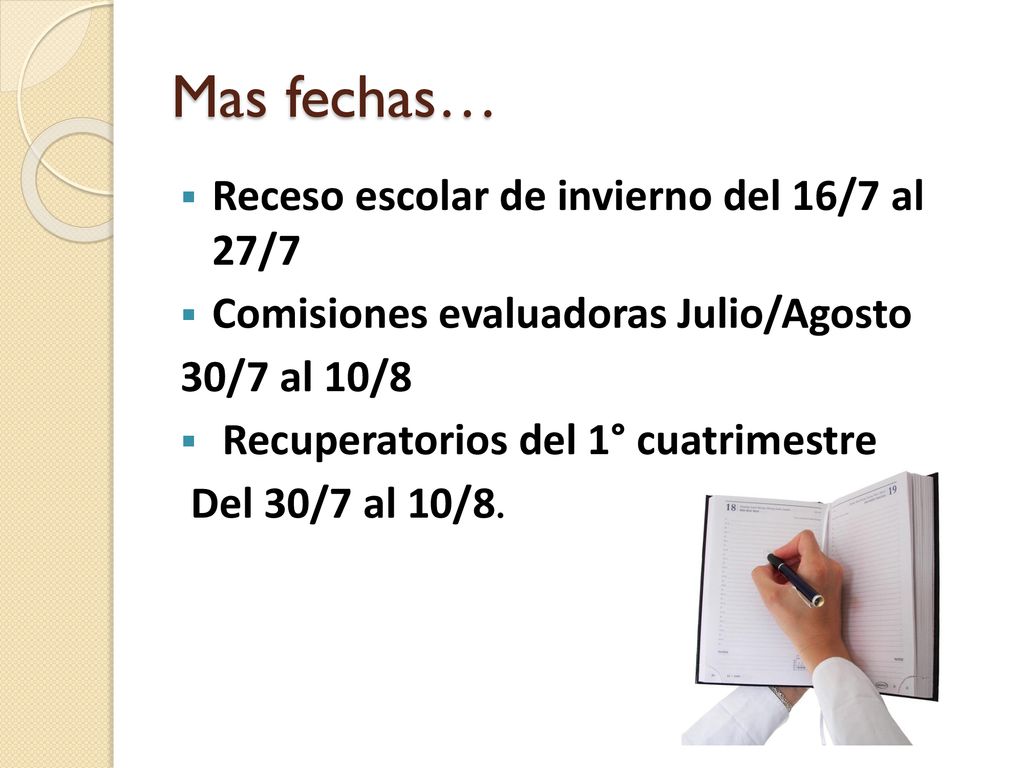Mas fechas… Receso escolar de invierno del 16/7 al 27/7