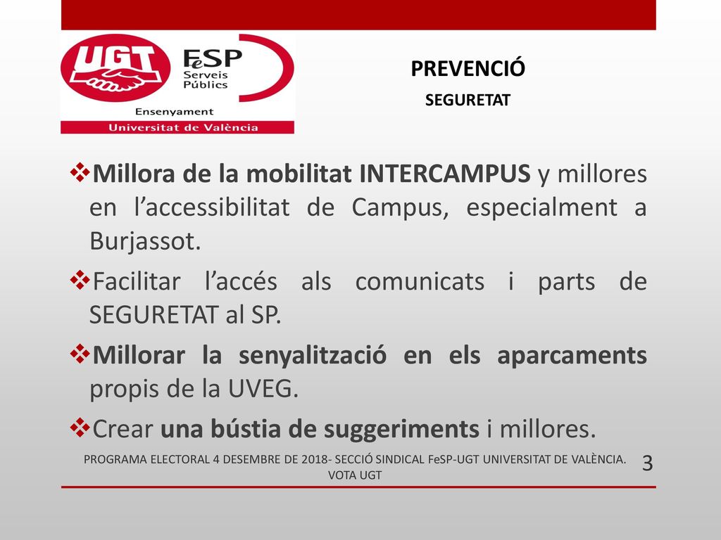 Facilitar l’accés als comunicats i parts de SEGURETAT al SP.