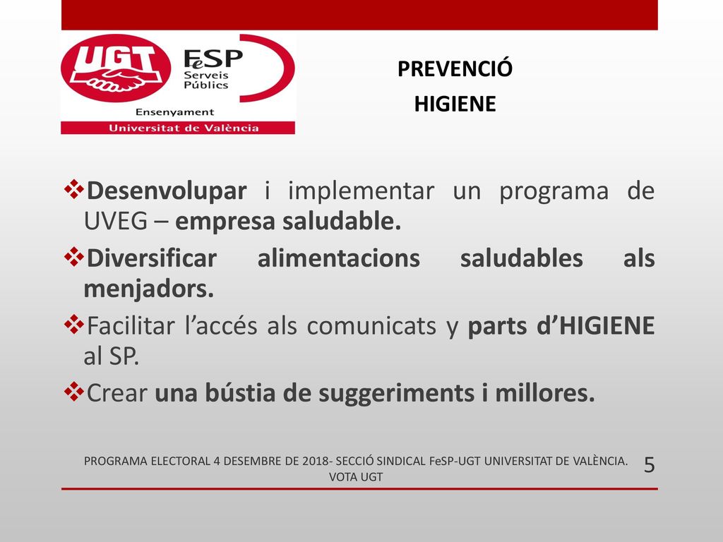Desenvolupar i implementar un programa de UVEG – empresa saludable.