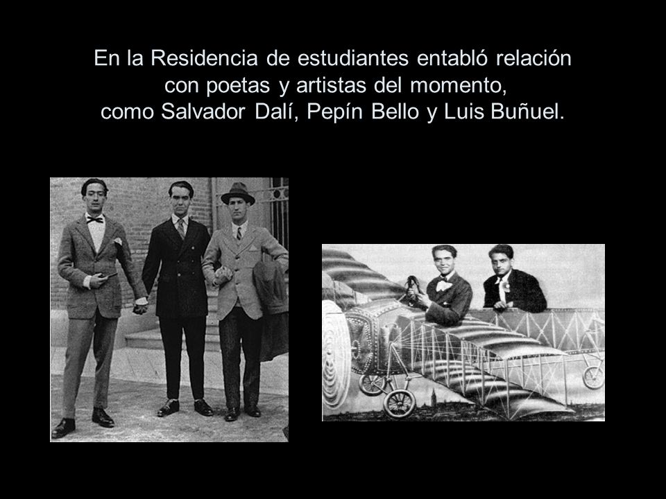 En la Residencia de estudiantes entabló relación con poetas y artistas del momento, como Salvador Dalí, Pepín Bello y Luis Buñuel.