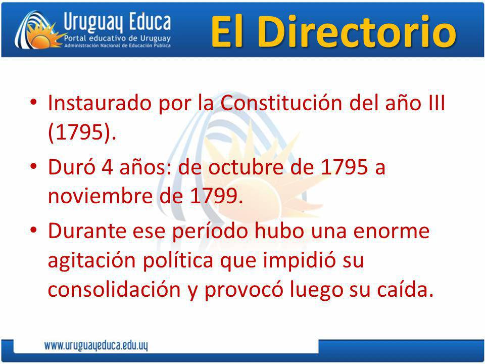 El Directorio Instaurado por la Constitución del año III (1795).
