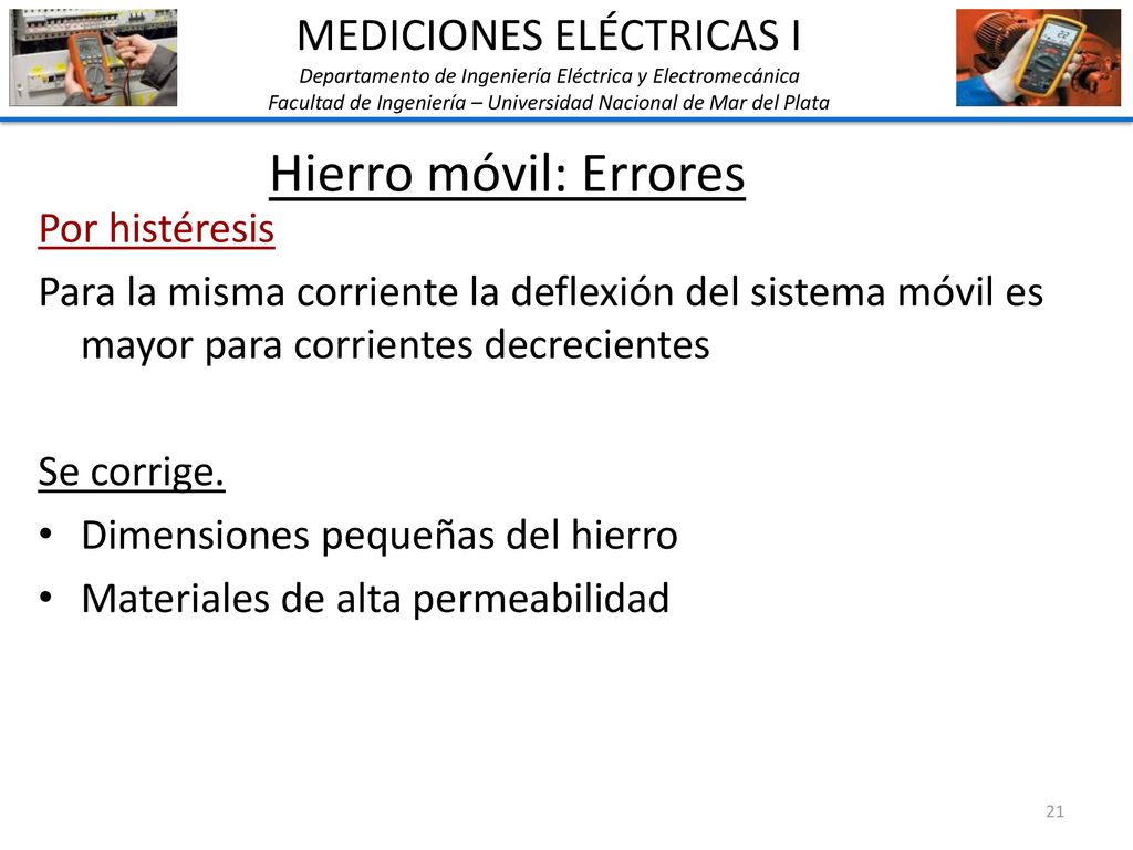 Hierro móvil: Errores MEDICIONES ELÉCTRICAS I Por histéresis