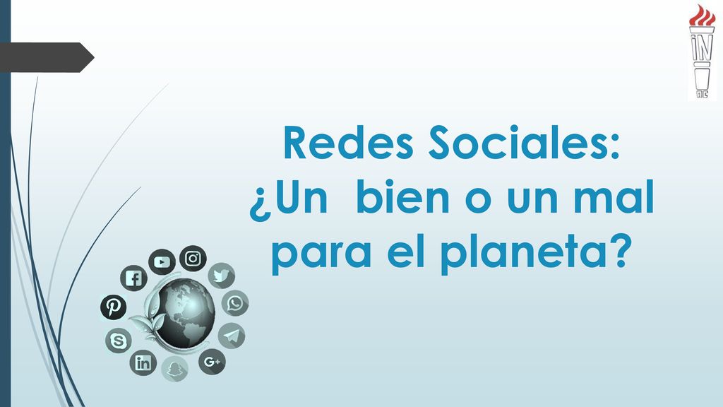 Redes Sociales: ¿Un bien o un mal para el planeta