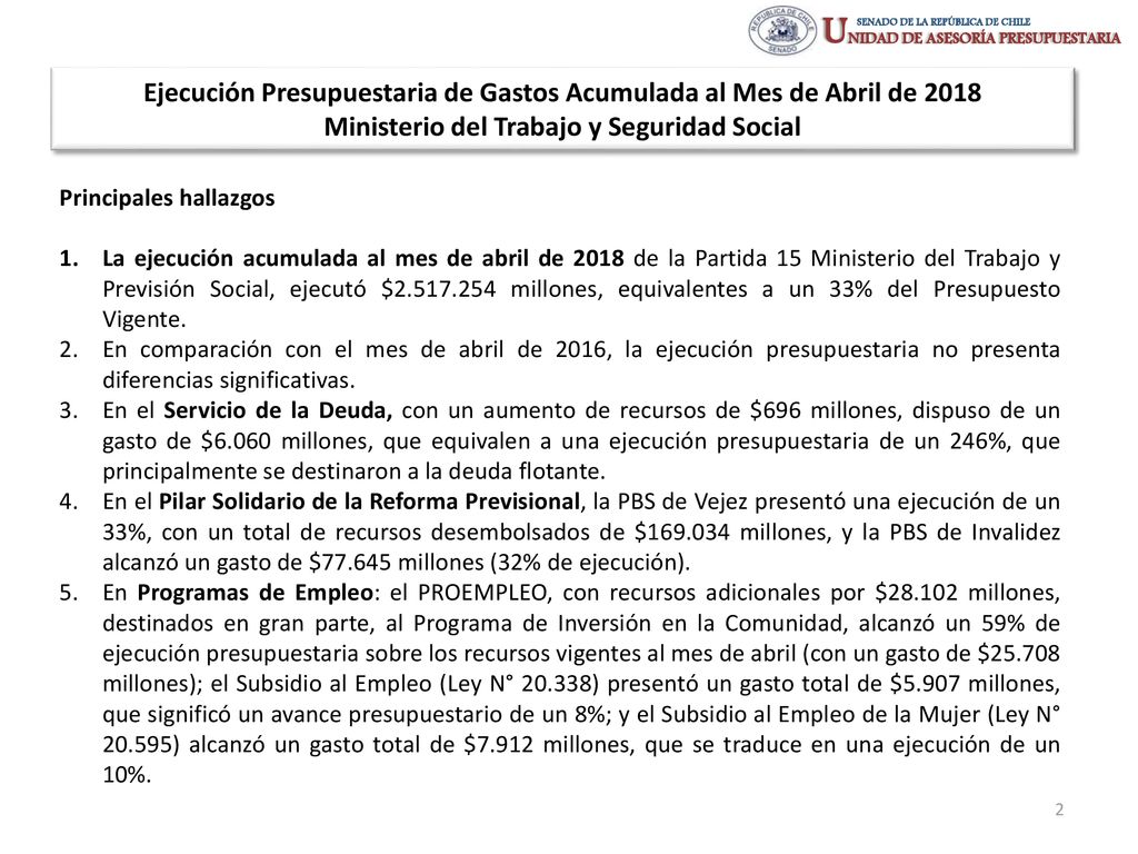 Ejecución Presupuestaria de Gastos Acumulada al Mes de Abril de 2018 Ministerio del Trabajo y Seguridad Social