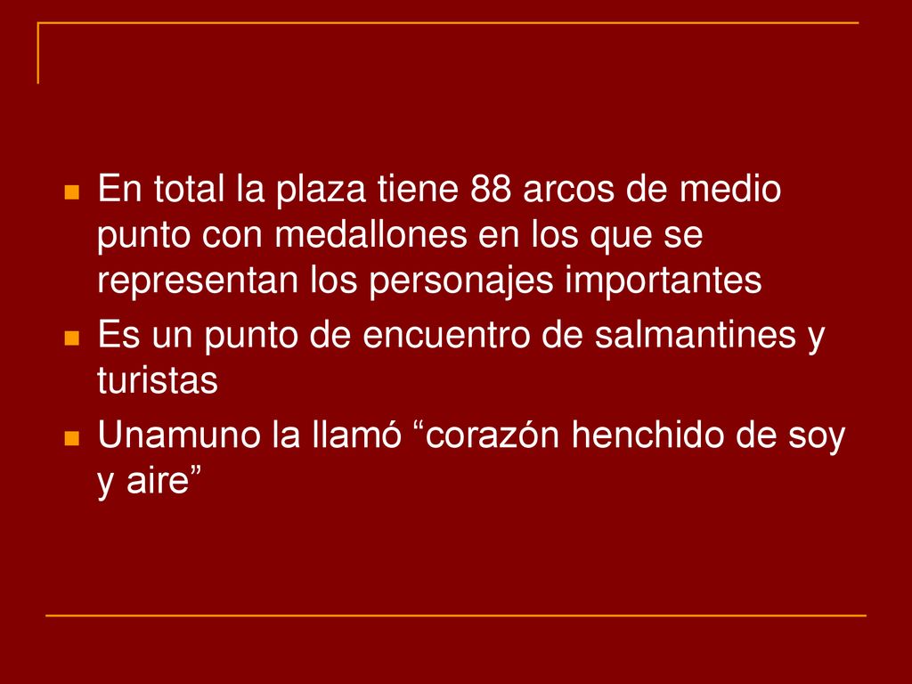 En total la plaza tiene 88 arcos de medio punto con medallones en los que se representan los personajes importantes
