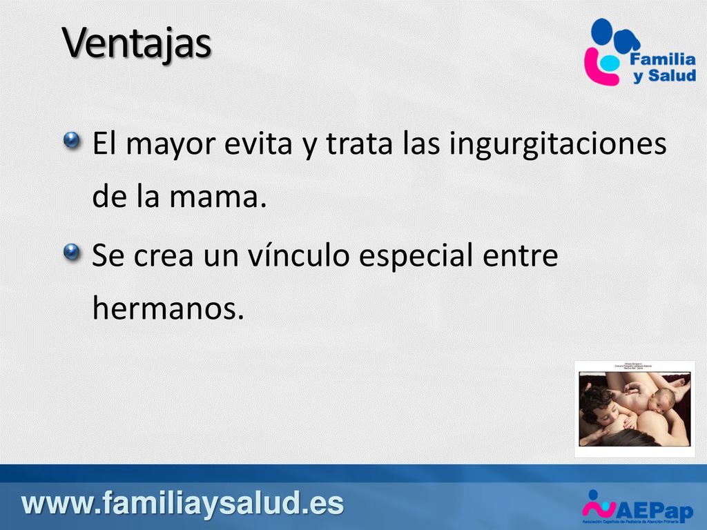 Ventajas El mayor evita y trata las ingurgitaciones de la mama.