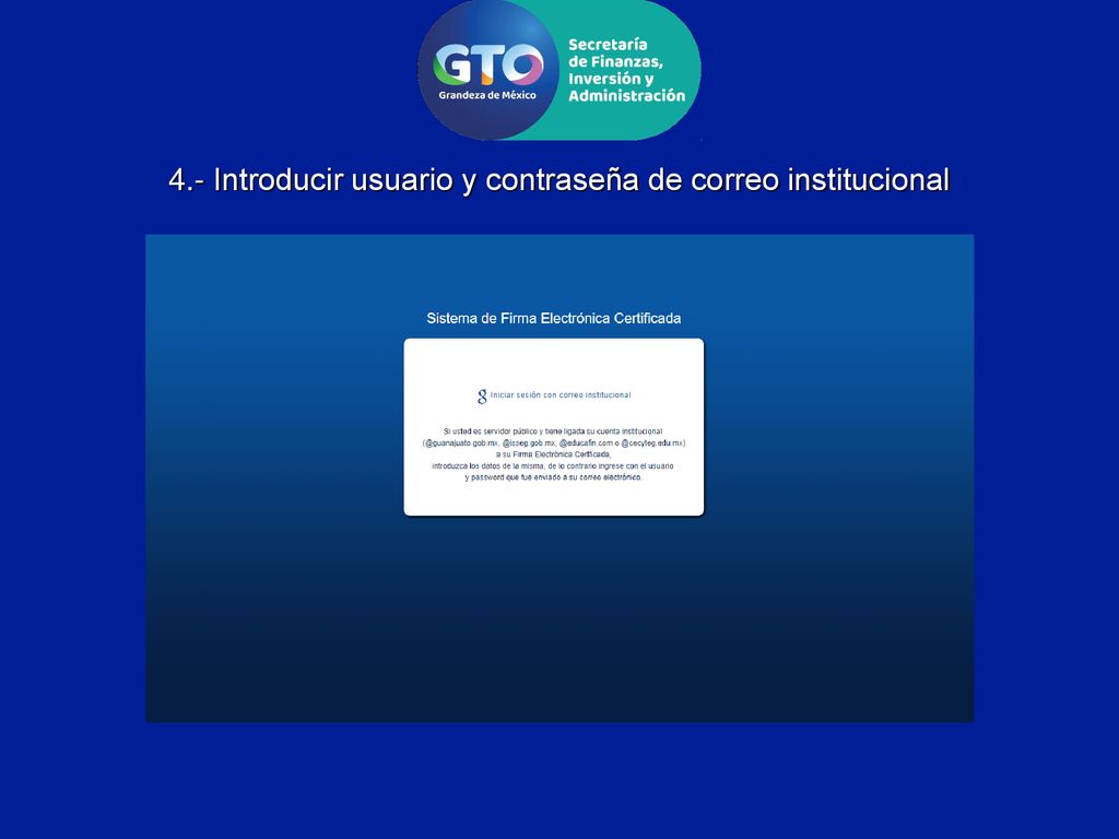 4.- Introducir usuario y contraseña de correo institucional
