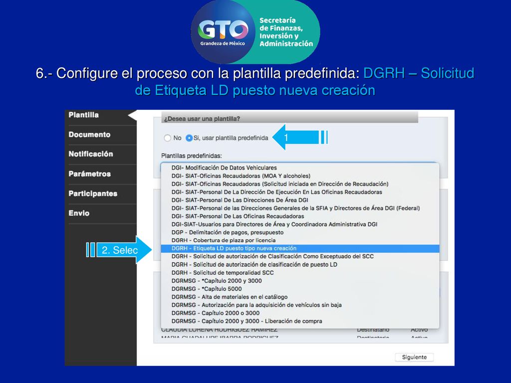 6.- Configure el proceso con la plantilla predefinida: DGRH – Solicitud de Etiqueta LD puesto nueva creación