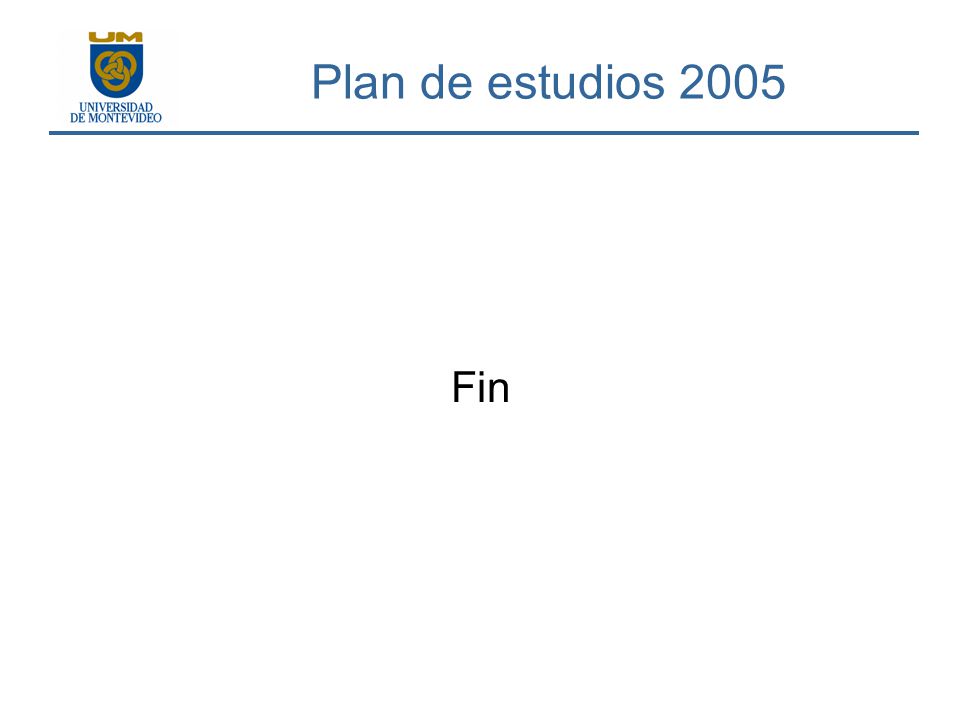 Plan de estudios 2005 Fin