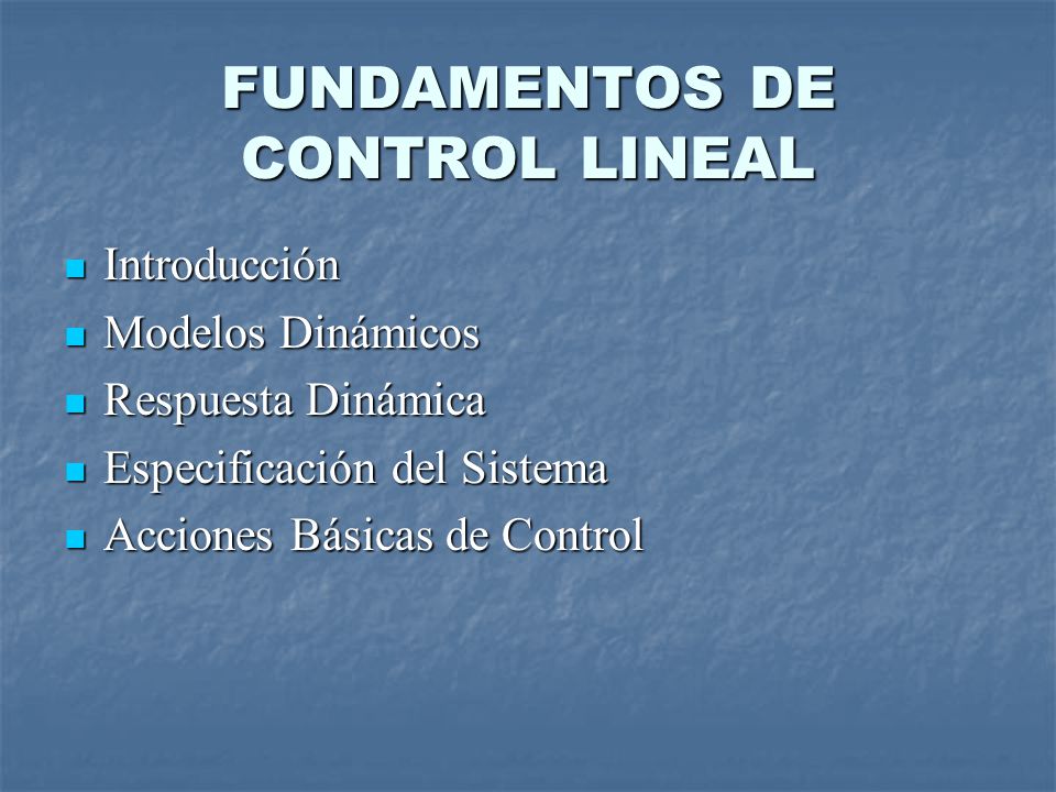 FUNDAMENTOS DE CONTROL LINEAL