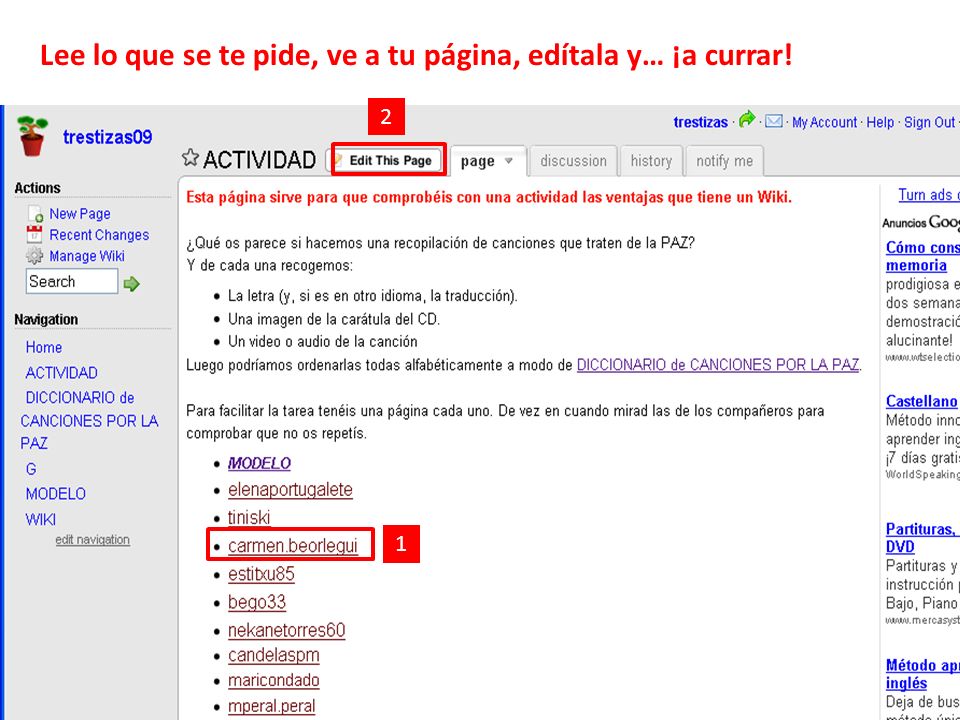 Lee lo que se te pide, ve a tu página, edítala y… ¡a currar!