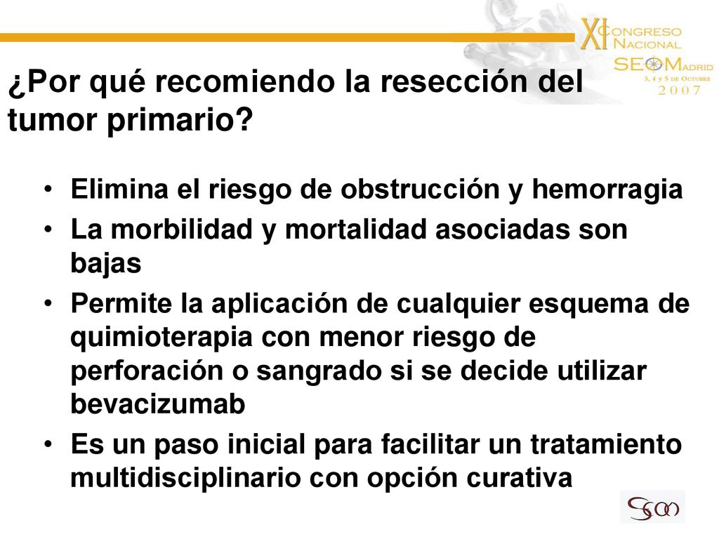 ¿Por qué recomiendo la resección del tumor primario