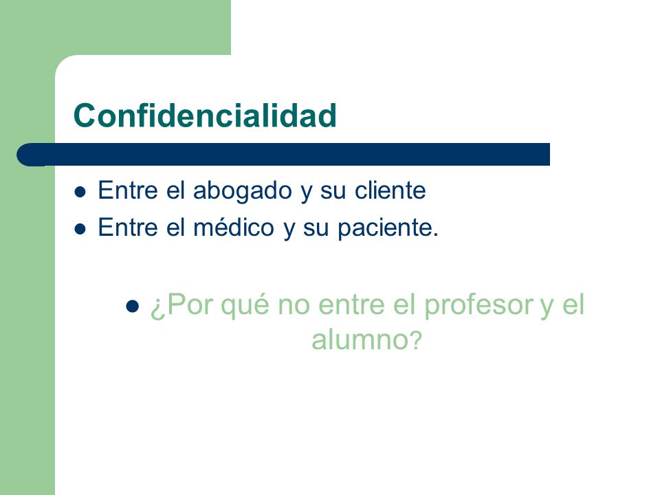 ¿Por qué no entre el profesor y el alumno