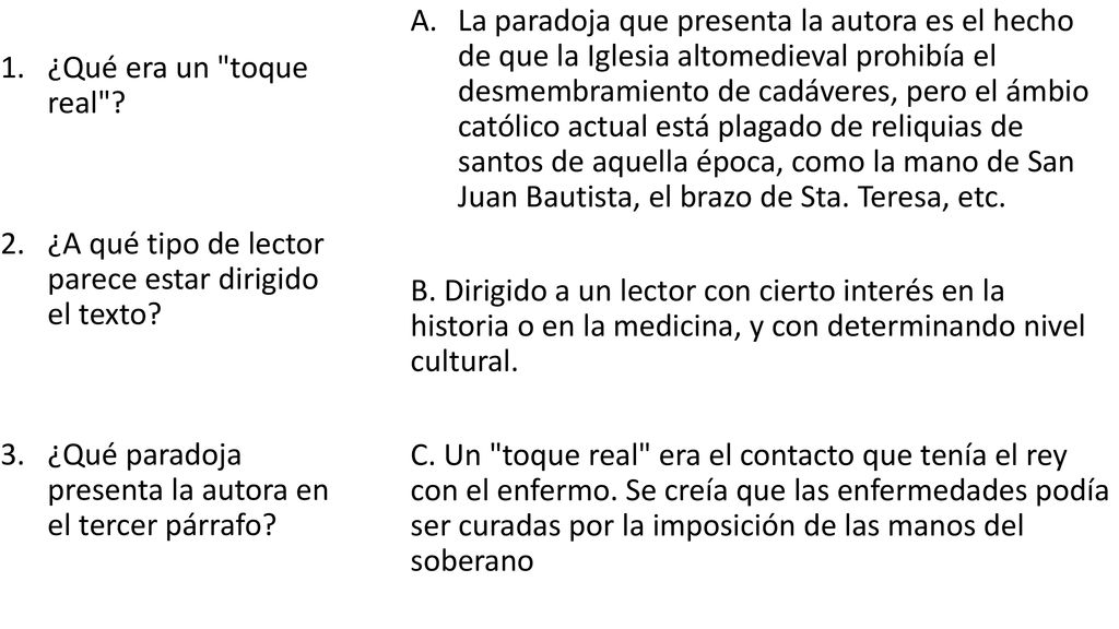 ¿Qué era un toque real ¿A qué tipo de lector parece estar dirigido el texto ¿Qué paradoja presenta la autora en el tercer párrafo
