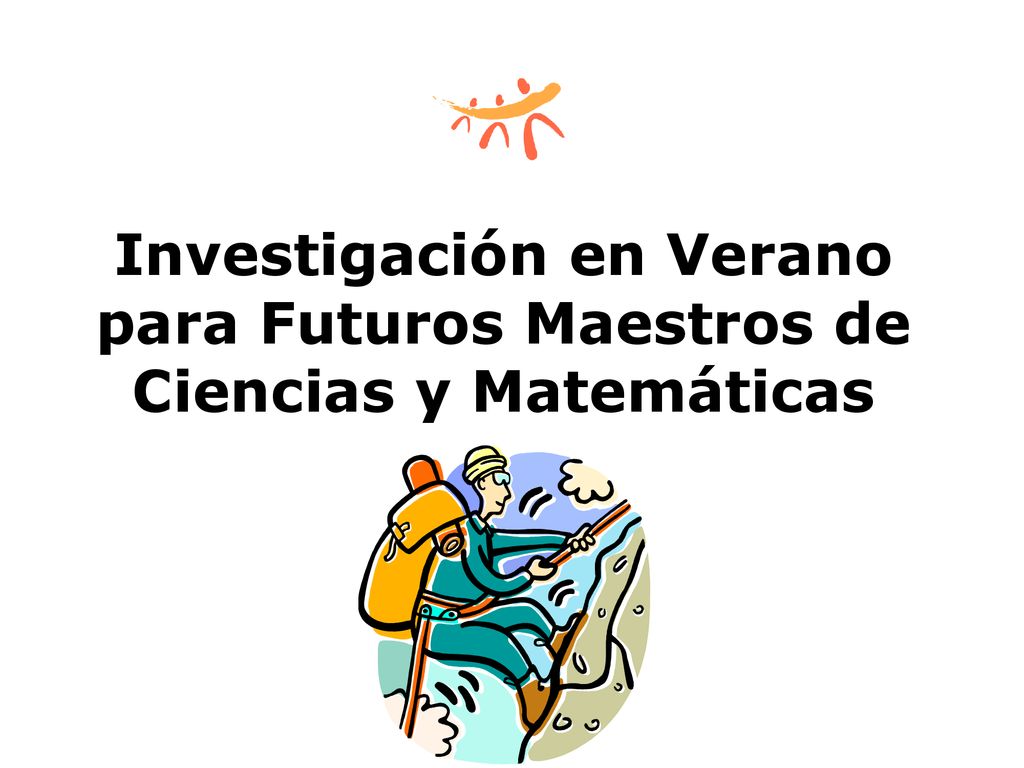 Investigación en Verano para Futuros Maestros de Ciencias y Matemáticas
