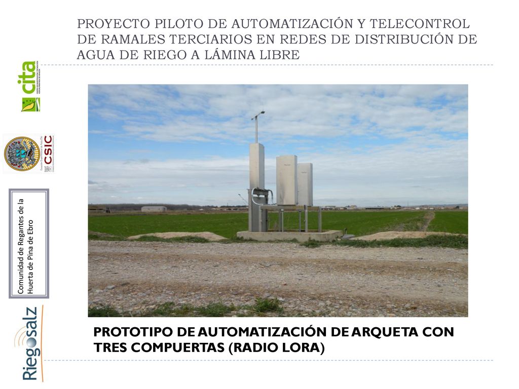 PROYECTO PILOTO DE AUTOMATIZACIÓN Y TELECONTROL DE RAMALES TERCIARIOS EN REDES DE DISTRIBUCIÓN DE AGUA DE RIEGO A LÁMINA LIBRE