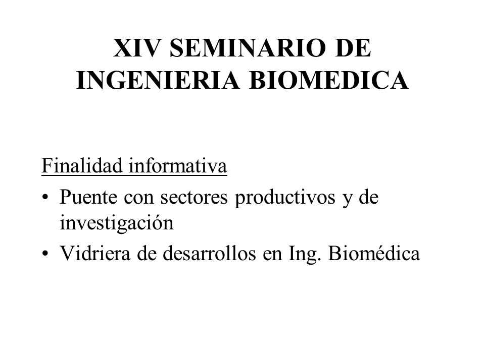 XIV SEMINARIO DE INGENIERIA BIOMEDICA