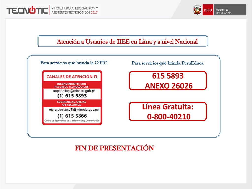 Atención a Usuarios de IIEE en Lima y a nivel Nacional
