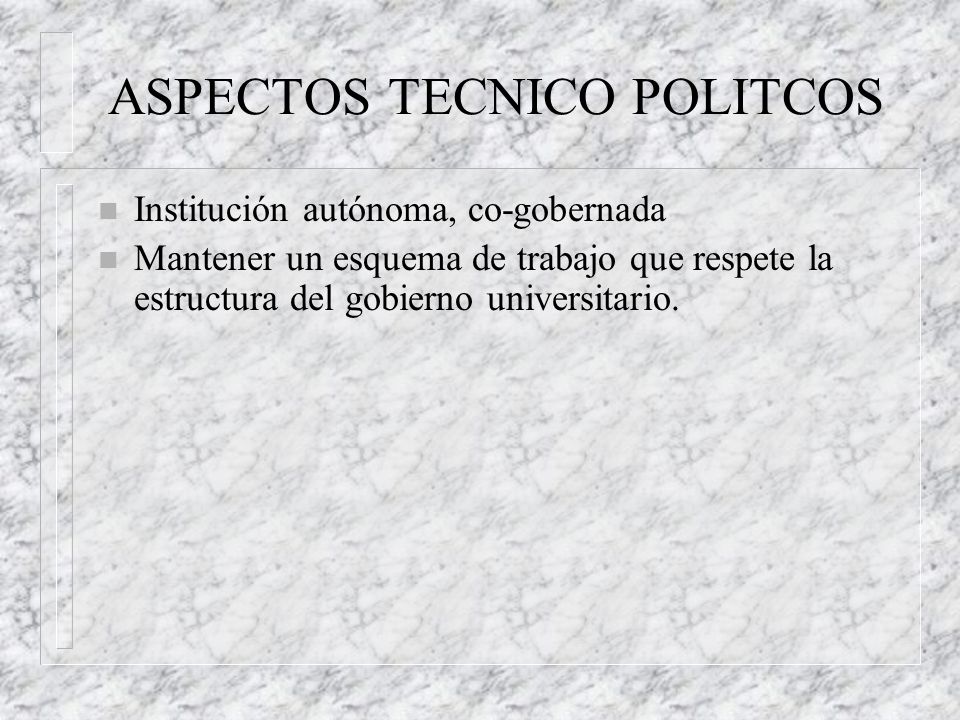 ASPECTOS TECNICO POLITCOS