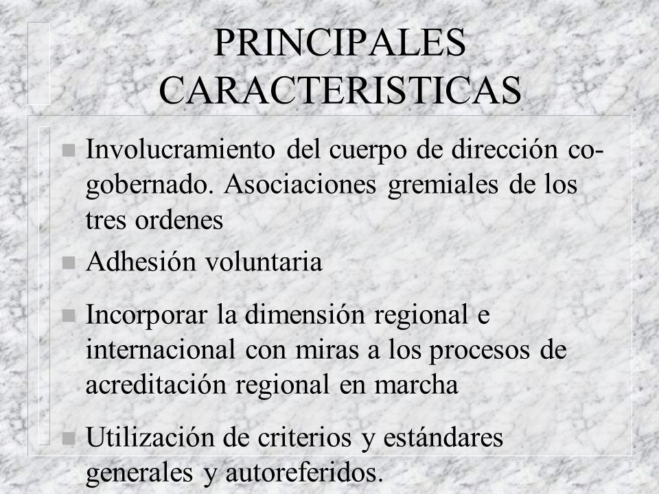 PRINCIPALES CARACTERISTICAS