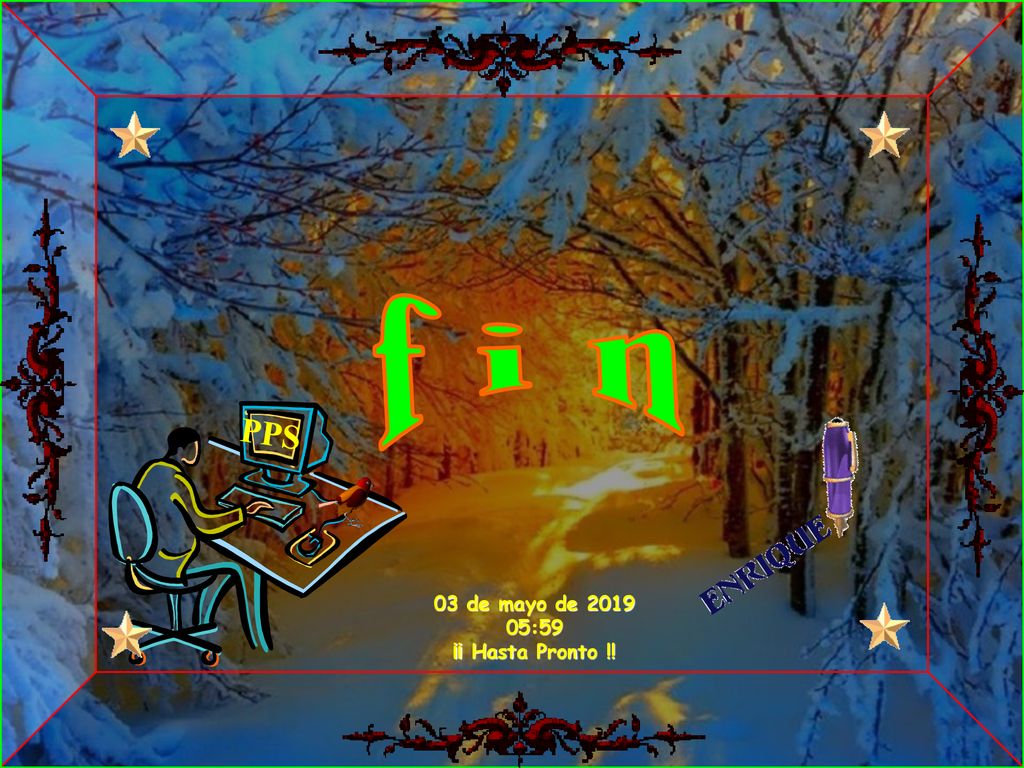 f i n PPS 03 de mayo de :59 ¡¡ Hasta Pronto !!