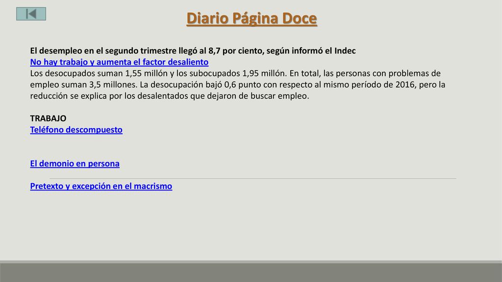 Diario Página Doce El desempleo en el segundo trimestre llegó al 8,7 por ciento, según informó el Indec.