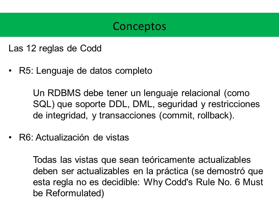Conceptos Las 12 reglas de Codd R5: Lenguaje de datos completo