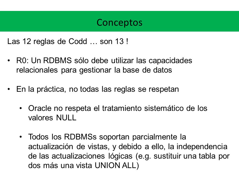 Conceptos Las 12 reglas de Codd … son 13 !