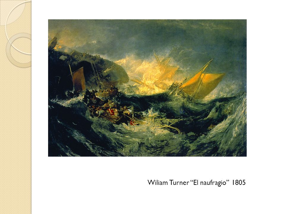 Wiliam Turner El naufragio 1805