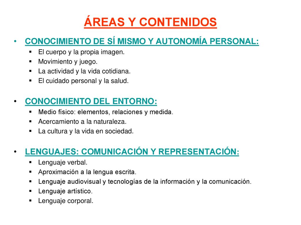 ÁREAS Y CONTENIDOS CONOCIMIENTO DE SÍ MISMO Y AUTONOMÍA PERSONAL: