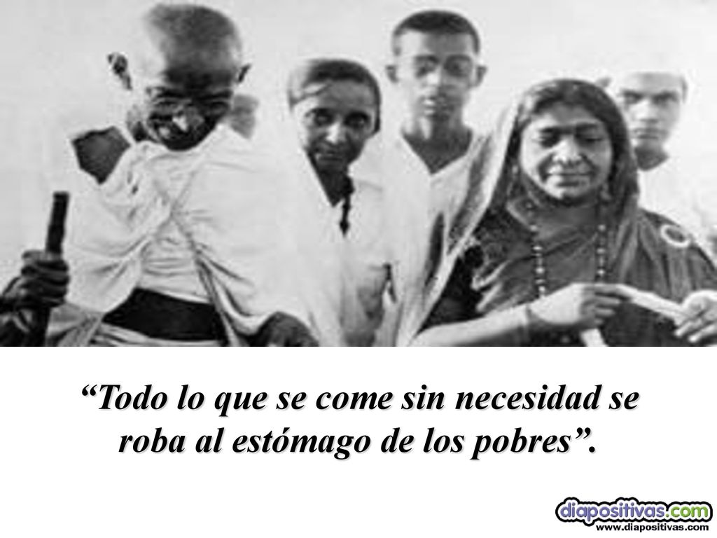 Todo lo que se come sin necesidad se roba al estómago de los pobres .