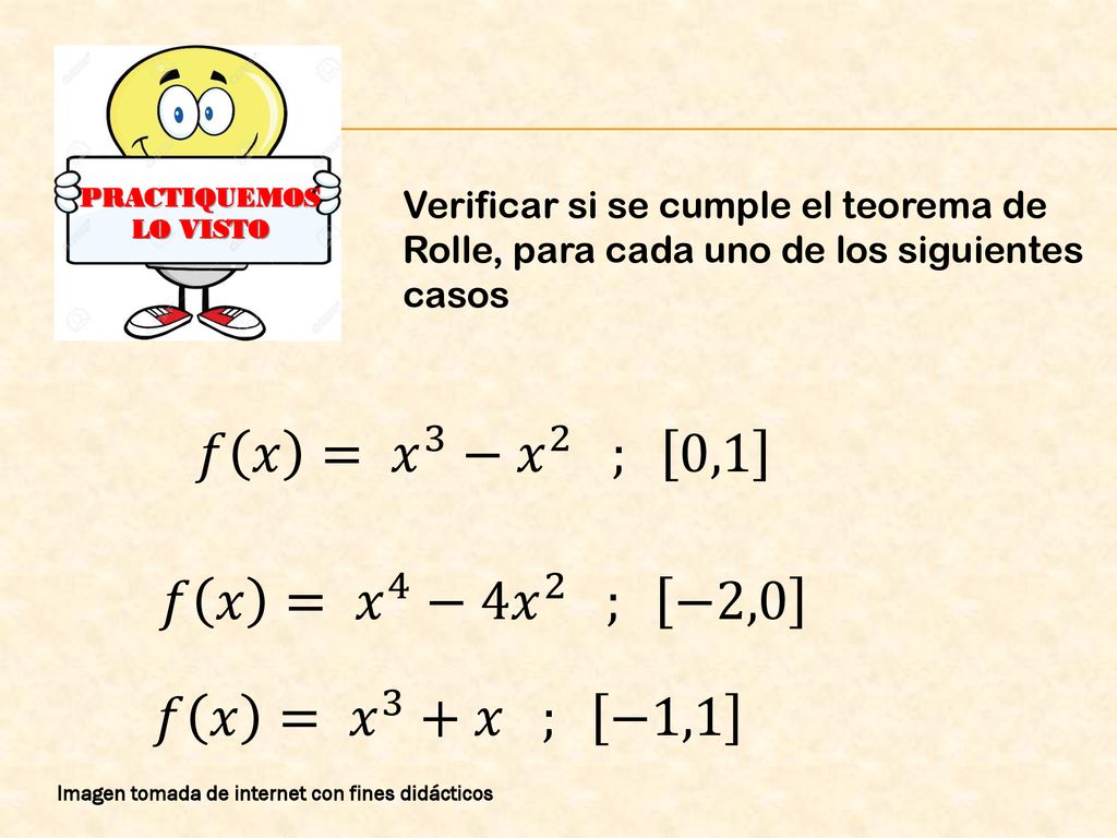 𝑓 𝑥 = 𝑥 3 − 𝑥 2 ; 0,1 𝑓 𝑥 = 𝑥 4 −4 𝑥 2 ; −2,0 𝑓 𝑥 = 𝑥 3 +𝑥 ; −1,1