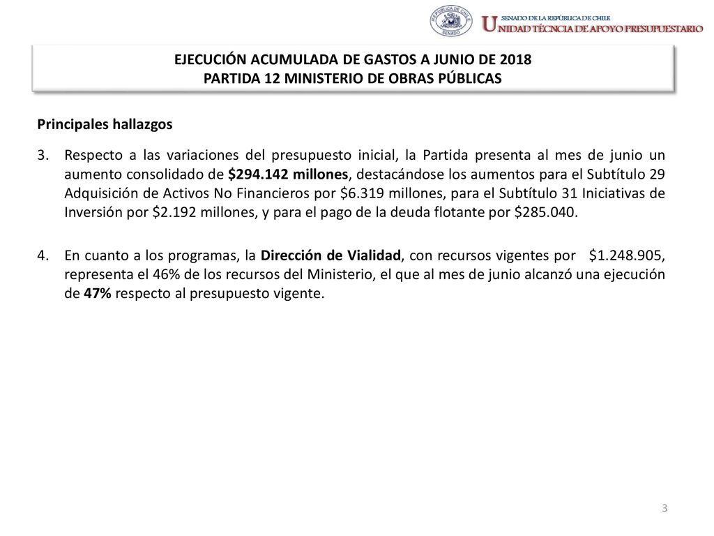 EJECUCIÓN ACUMULADA DE GASTOS A JUNIO DE 2018 PARTIDA 12 MINISTERIO DE OBRAS PÚBLICAS