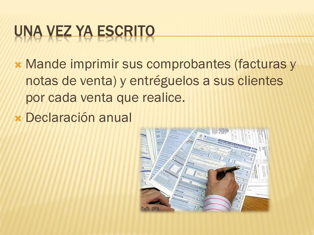 Una vez ya escrito Mande imprimir sus comprobantes (facturas y notas de venta) y entréguelos a sus clientes por cada venta que realice.