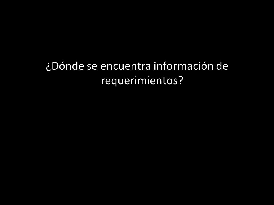 ¿Dónde se encuentra información de requerimientos