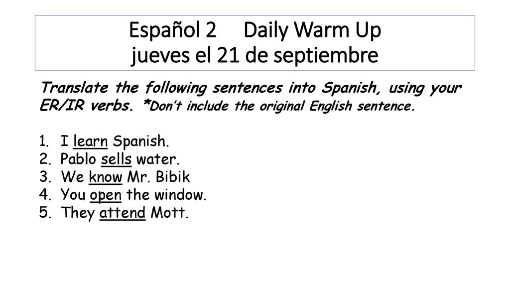 Español 2 Daily Warm Up jueves el 21 de septiembre