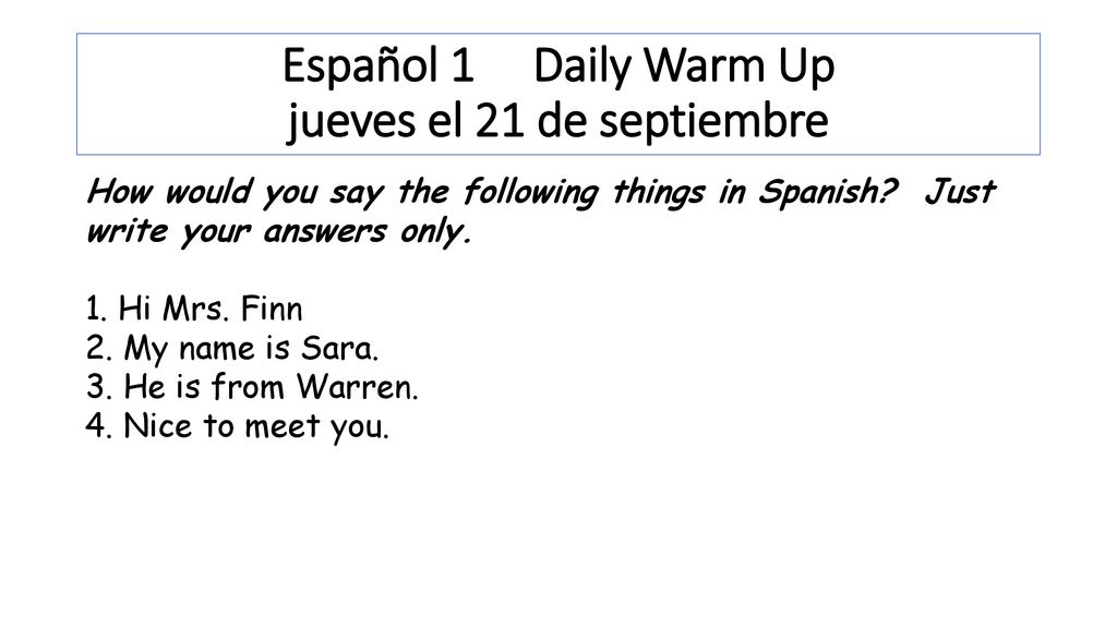Español 1 Daily Warm Up jueves el 21 de septiembre