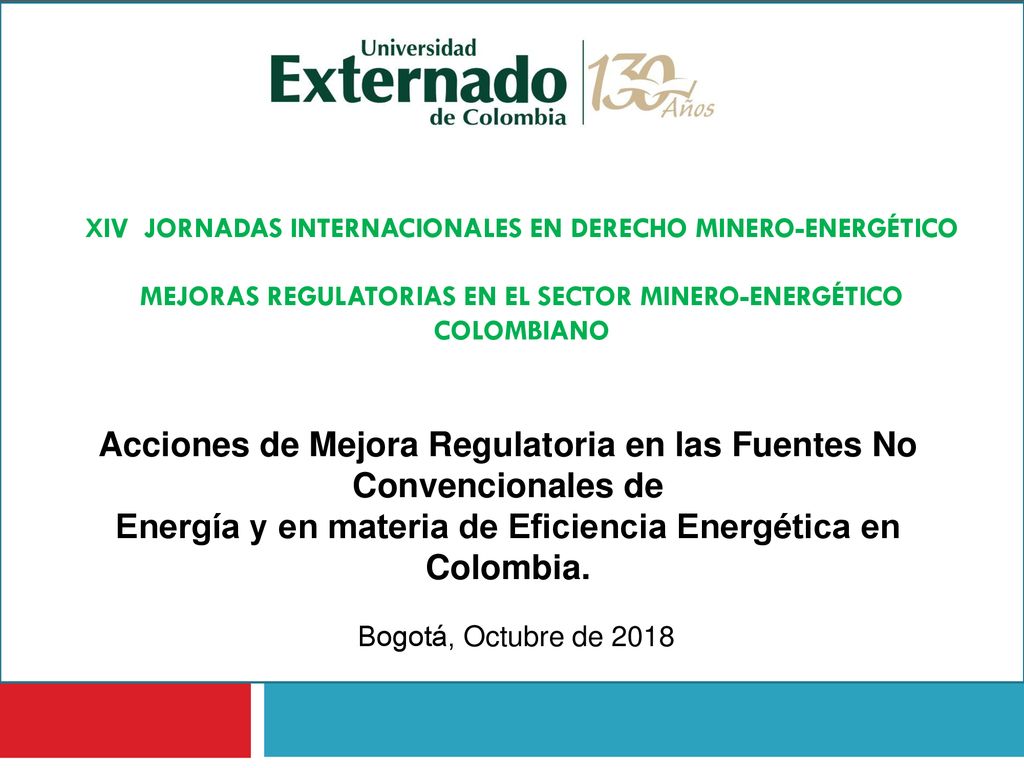 Acciones de Mejora Regulatoria en las Fuentes No Convencionales de