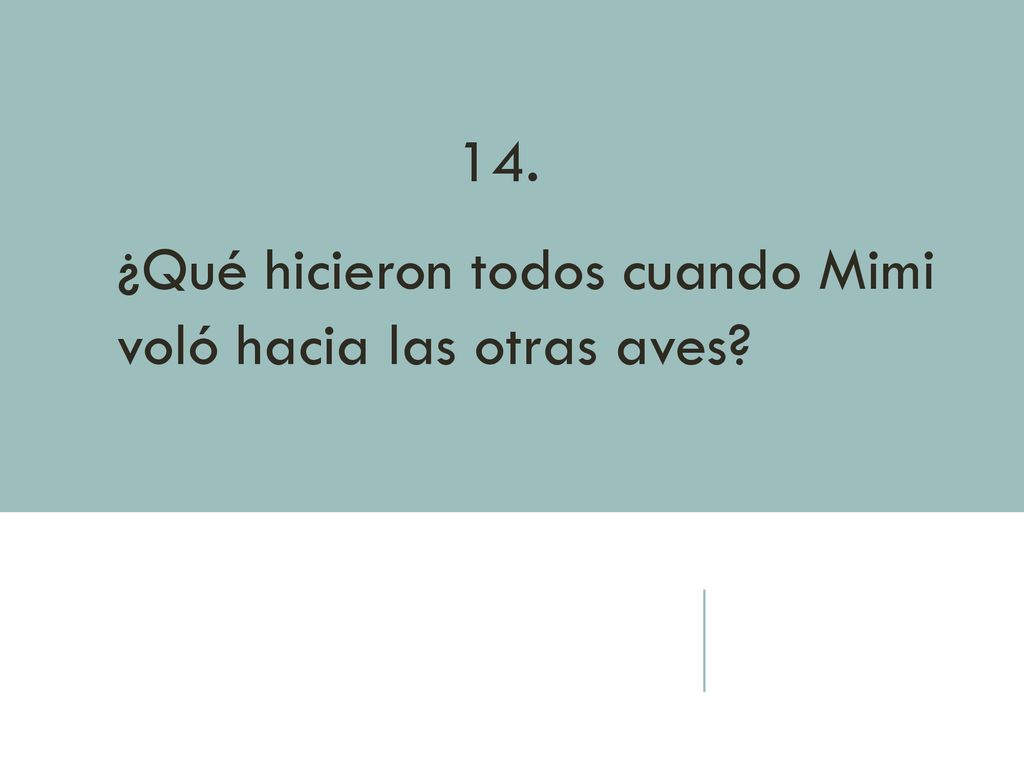 ¿Qué hicieron todos cuando Mimi voló hacia las otras aves