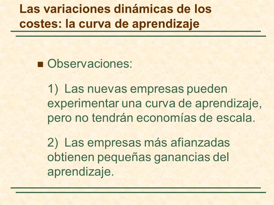 Las variaciones dinámicas de los costes: la curva de aprendizaje